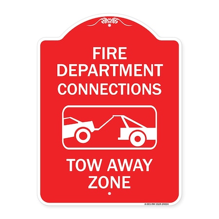 Signmission Fire Department Connection Tow Away Zone W/ Graphic, Red & White Alum Sign, 18" x 24", RW-1824-24024 A-DES-RW-1824-24024